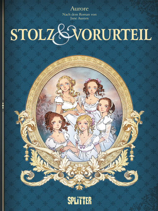 Title details for Stolz und Vorurteil (Graphic Novel) by Jane Austen - Wait list